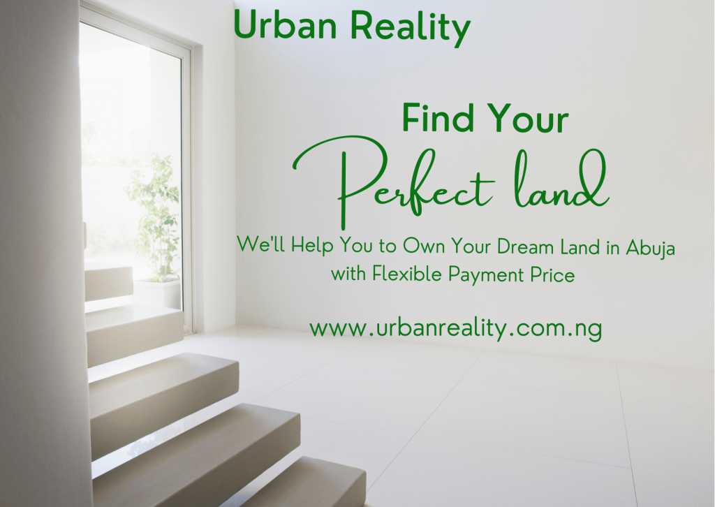 Affordable Land Gwagwalada, Affordable Land Kuje, Urban Reality
